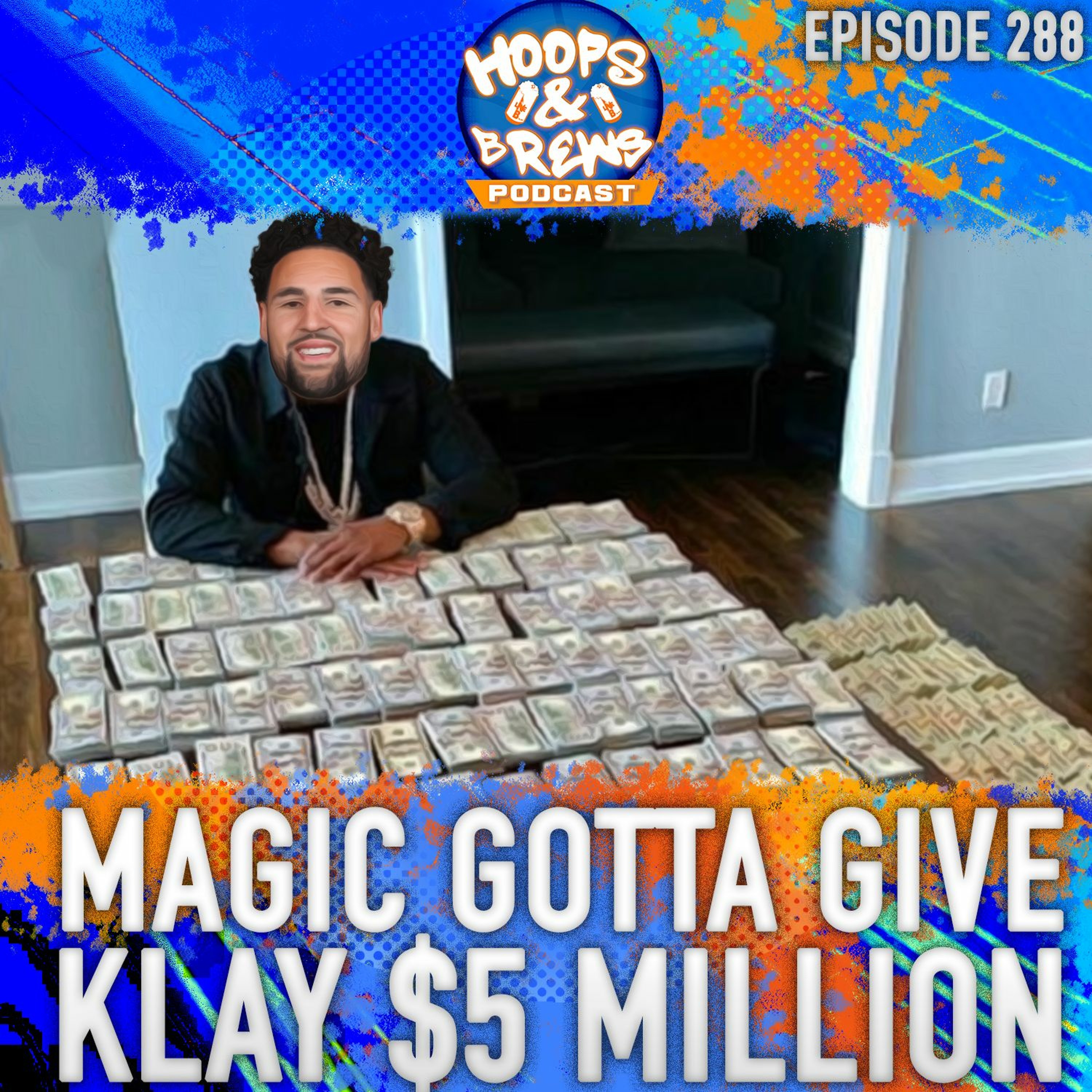 Hoops & Brews Ep. 288: Magic Gotta Give Klay $5 Million 4.30.24 episode artwork