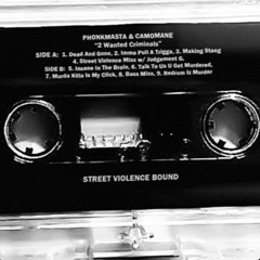CAMOMANE x PHONKMASTA - MAKING STANG (SIDE A)