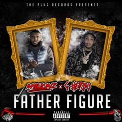 The Plug & M1LLIONZ Ft. G Herbo - Father Figure
