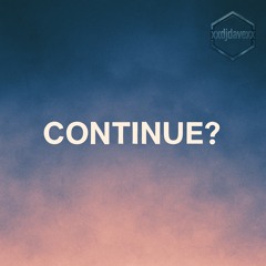Continue?