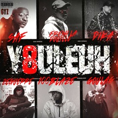 Youleuh 8 (feat. 100 Blaze, Fresh laDouille, GOULAG, SAF & ZeGuerre)