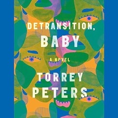 🍴(READ-PDF) Online Detransition Baby A Novel