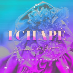 i CHAPE ! VOL.2 ( MISE EN CONDITION CARNAVAL 2025 )