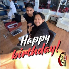 SALAM MR QHODOK HAPPY BIRTHDAY EGI PRAYOGA X DIO PRASTYA #ROOMKEBAKAR