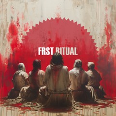 FRST - Ritual