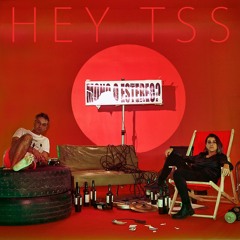 HEY TSS