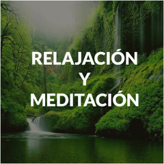 música de relajación y meditación