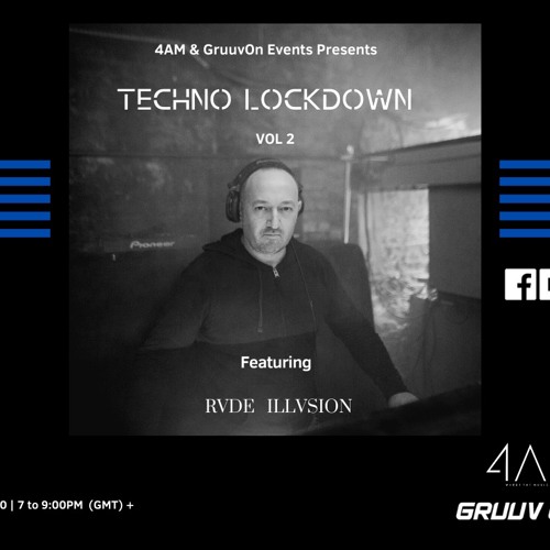 Techno Lockdown - Vol.2 - @4AMEvents Live Stream Recording