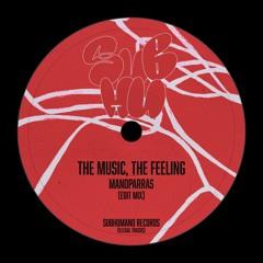 The Music, the Feeling (manoparras Edit mix)