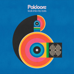 Poldoore - Look Into My Eyes (feat. Will Magid)