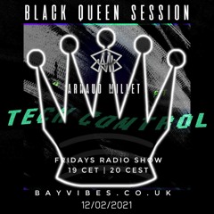 Bay Vibes Radio - TECH CONTROL - Black Queen Session 20210212