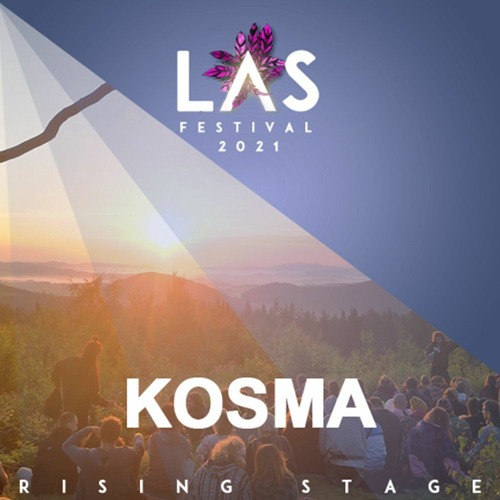 Kosma @ LAS Festival 2021 | Rising Stage