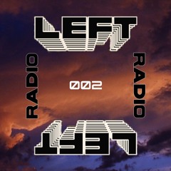 LEFT RADIO 002