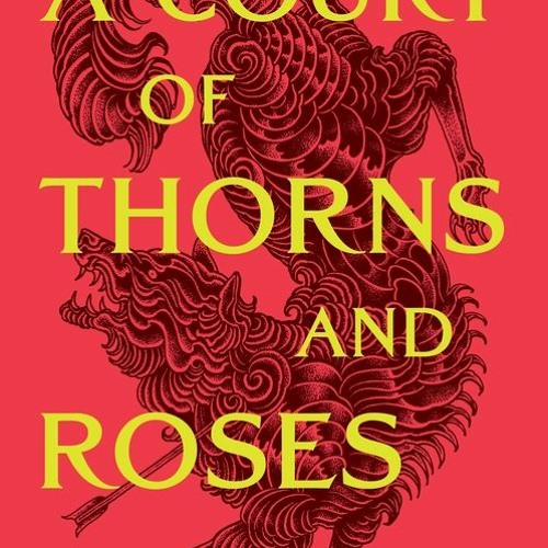 [ZIP] A Court of Thorns and Roses (A Court of Thorns and Roses, #1) (FREE) [Amazing]