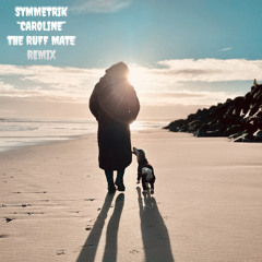 Symmetrik - Caroline - The Ruff Mate Remix