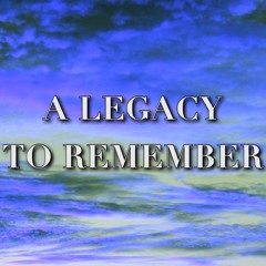 04/7/24 A.M. A Legacy To Remember -Pastor Wardwell