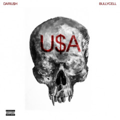 Dariu$h X Bullycell - U$A
