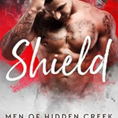 [Get] EBOOK 💜 Shield (Men of Hidden Creek Season 1 Book 2) by Max Rowan EPUB KINDLE