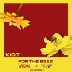 For the Bees (Prod By: Hozay Beats x Young Kio)