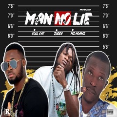 Man No Lie Ft Piz Adamz,Coolcat