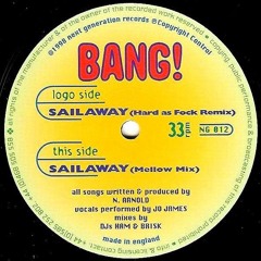 Bang! - Sailaway (Hard As Fock Remix)