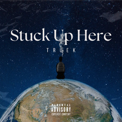 Stuck Up Here