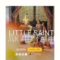 Anasuya Devi Dasi - Sunday Love Feast - Little Saint Mighty Faith - 4.27.2025