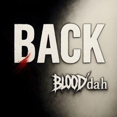 Blooddah - BACK