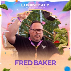 Fred Baker - Luminosity Beach Festival 2025