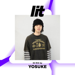 lit Mix Vol.60 by YOSUKE