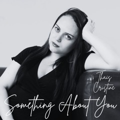 Something About You (Unreleased)