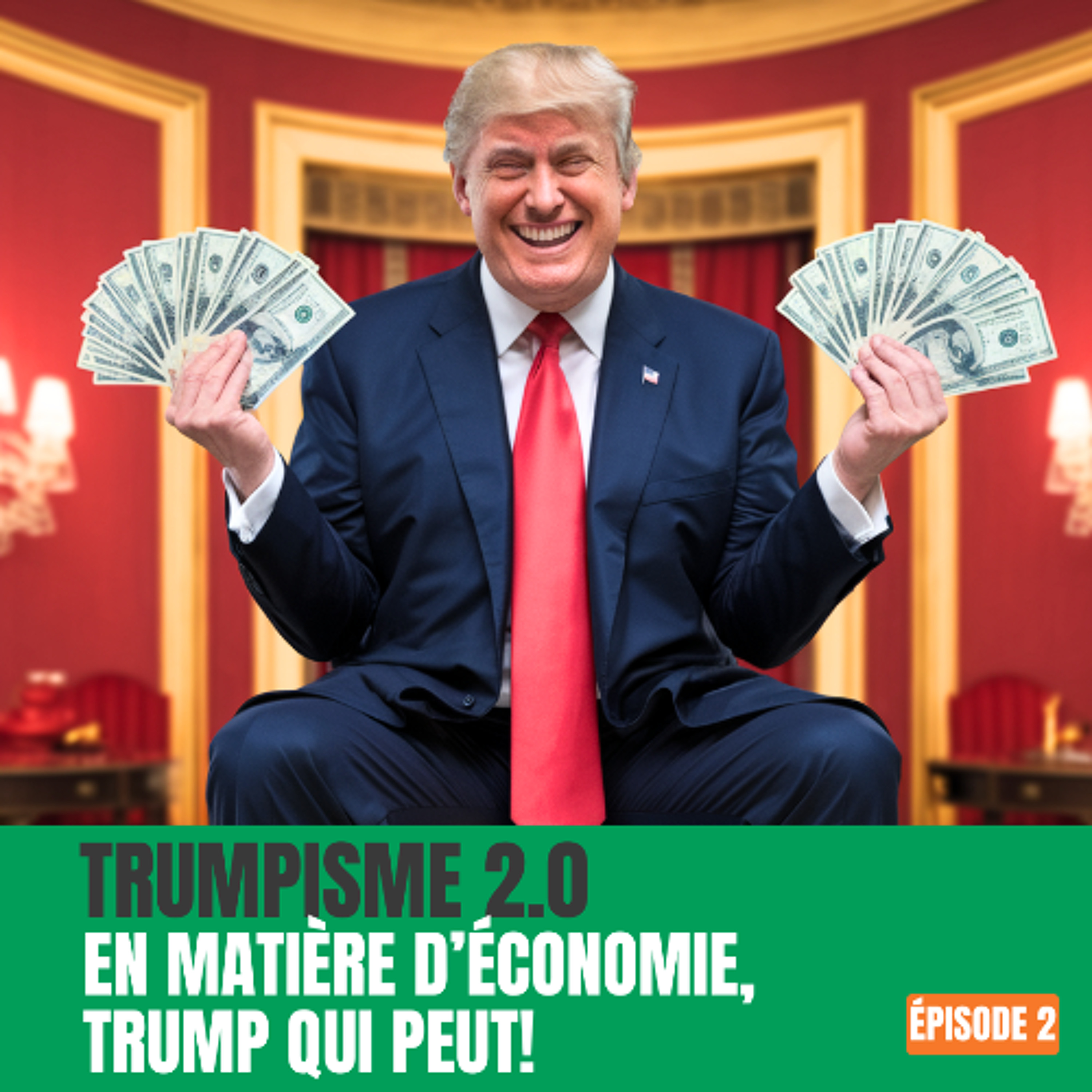 Trumpisme 2.0: En matière d'économie, Trump qui peut! episode artwork