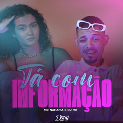 Mc Nahara e DJ RC - Tá com informação ( TIK TOK )