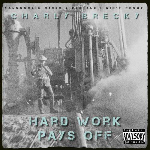 Charly Brecky - Hard Work Pays Off (Prod. By Charly Brecky)