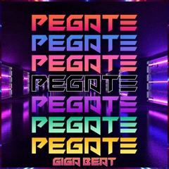 Giga Beat - Pegate