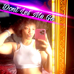 Gina - Don’t Let Me Go
