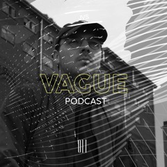 VAGUE PODCAST 011 / JVS