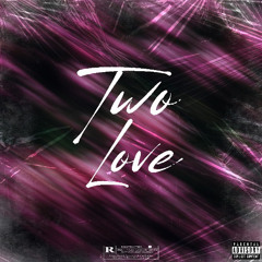 2 Love (Prod @cloudym0rning)