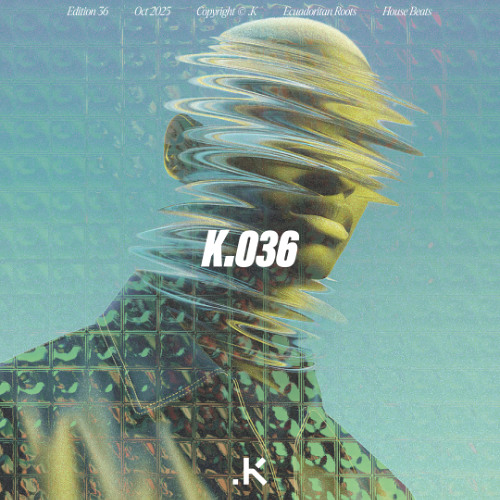 Mixtape: K.036