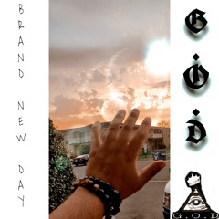 Brand New Day by G.o.D (prod. taha beats/ mastered. @Formerlyknownrecords)