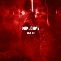 John Jordan - Kaiju 2.0 (Original Mix) (Radio Edit)