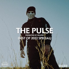 THE PULSE #023 (BEST OF 2022 SPECIAL)