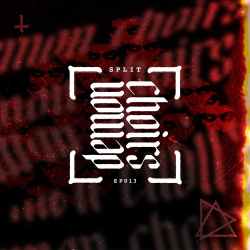 Split - Demon Choirs EP [ADMEP013] Out Now!