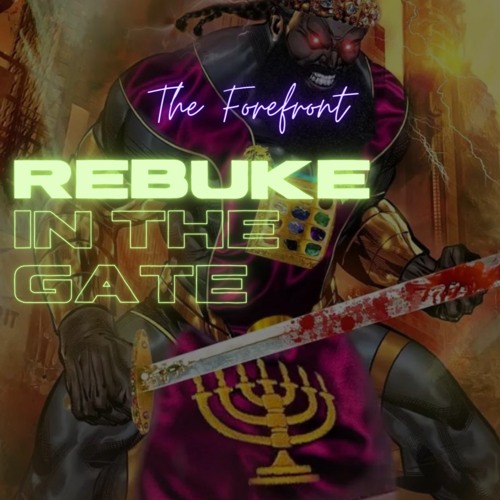 Rebuke In The Gate
