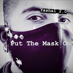 Put The Mask On