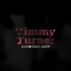 TIMMY TURNER feat. HUEY (prod. @thomasbonney)
