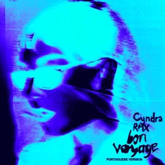 Allie X - Bon Voyage (Portuguese Version) [Cyndra Remix]