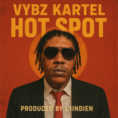 Vybz Kartel HotSpot ft lLιιηDιιεη