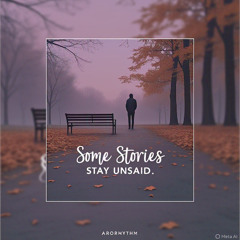 Some Stories Stay Unsaid
