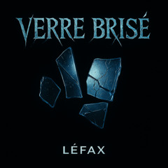 Verre Brisé